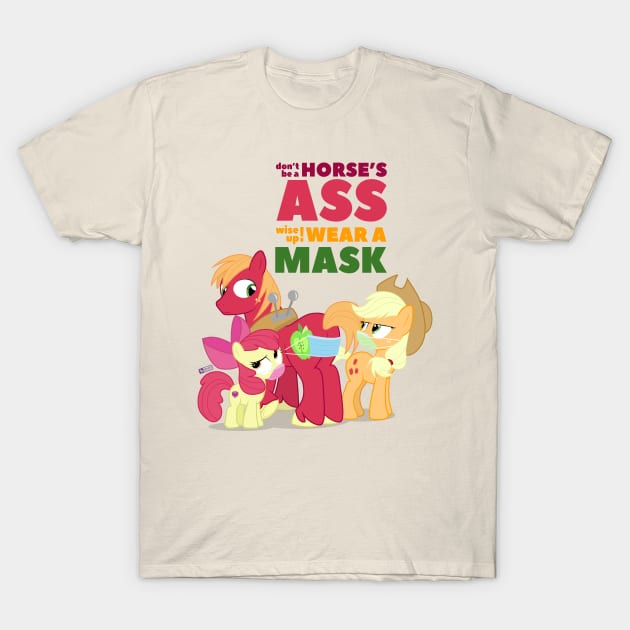 Don't Be A Horse, Wear A Mask T-Shirt by judacris